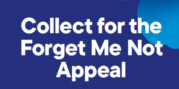 Collect for the Forget Me Not Appeal | Volunteer Cornwall CRM