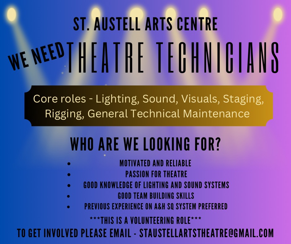 Poster outlining the skills required for the position of sound and lighting assistant at the St Austell Arts Centre.
