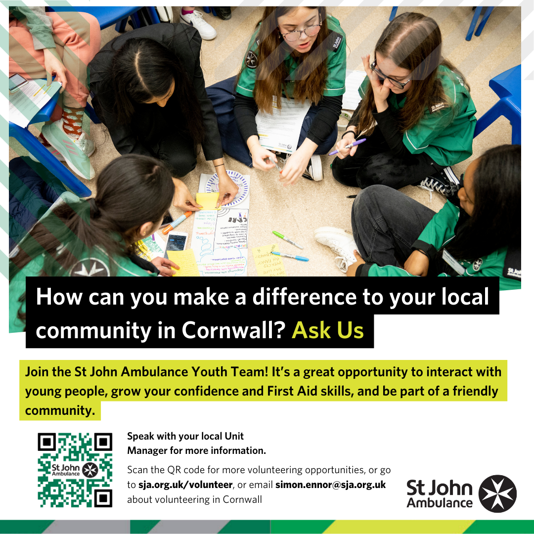 Image shows a group of young people and their youth volunteer sat together in one of their meetings at the unit. The images includes a QR code to scan to find out more about volunteering with St John Ambulance and the Youth Team, and includes the website link (sja.org.uk/volunteer) and email address (simon.ennor@sja.org.uk) to enquire about the Youth Helper opportunity at the local unit.