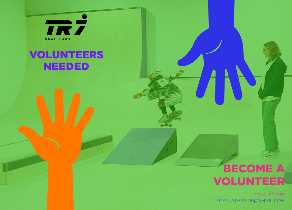 VOLUNTEER FOR TR7 INDOOR SKATEPARK CIC