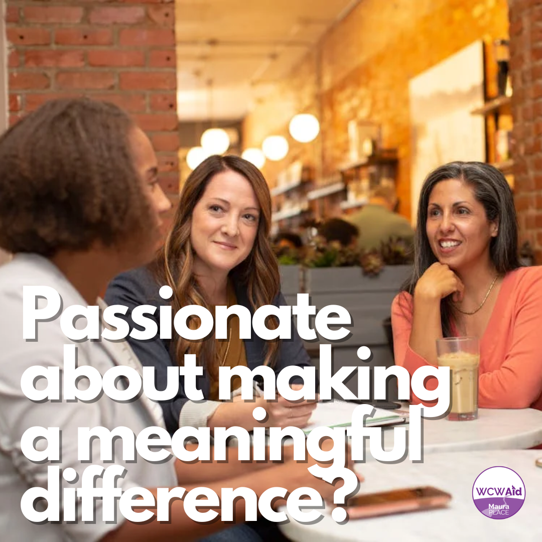 Image of women sat around a table with the caption "Passionate about making a meaningful difference?"